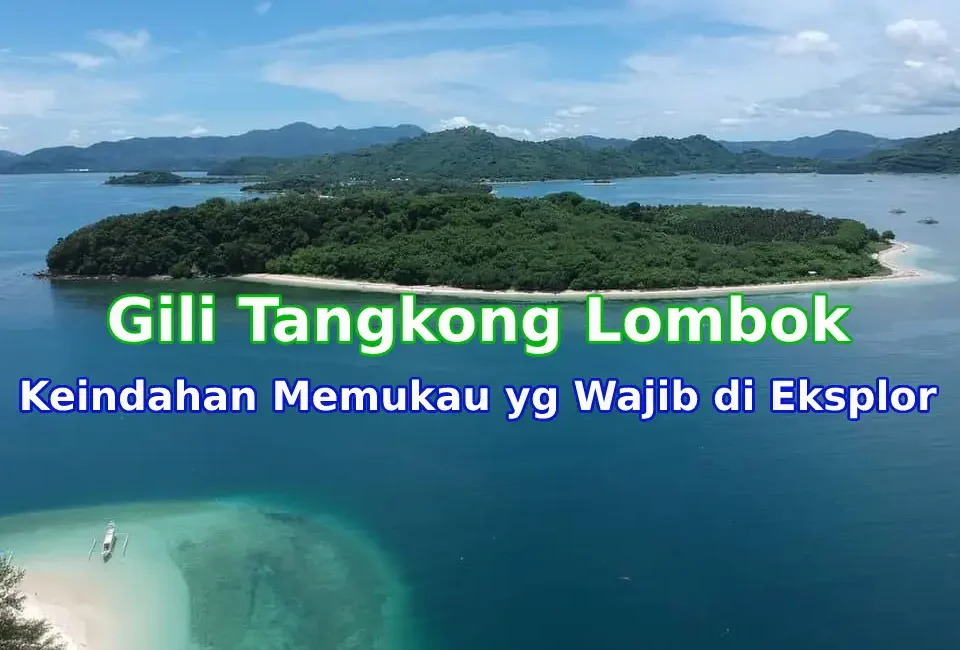 Pesona-Gili-Tangkong-Sekotong-Lombok-Barat.