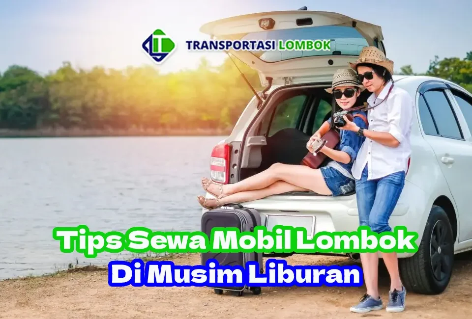 Tips-Sewa-Mobil-di-Musim-Liburan