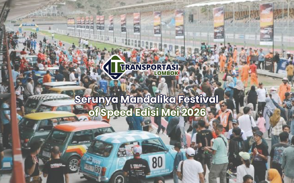 Serunya Mandalika Festival of Speed Edisi Mei 2026